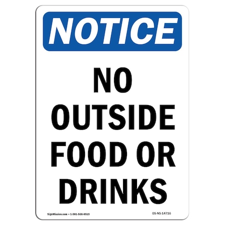 Signmission OSHA Notice, 5" Height, No Outside Food Or Drinks Sign, 5" X 3.5", Portrait OS-NS-D-35-V-14716